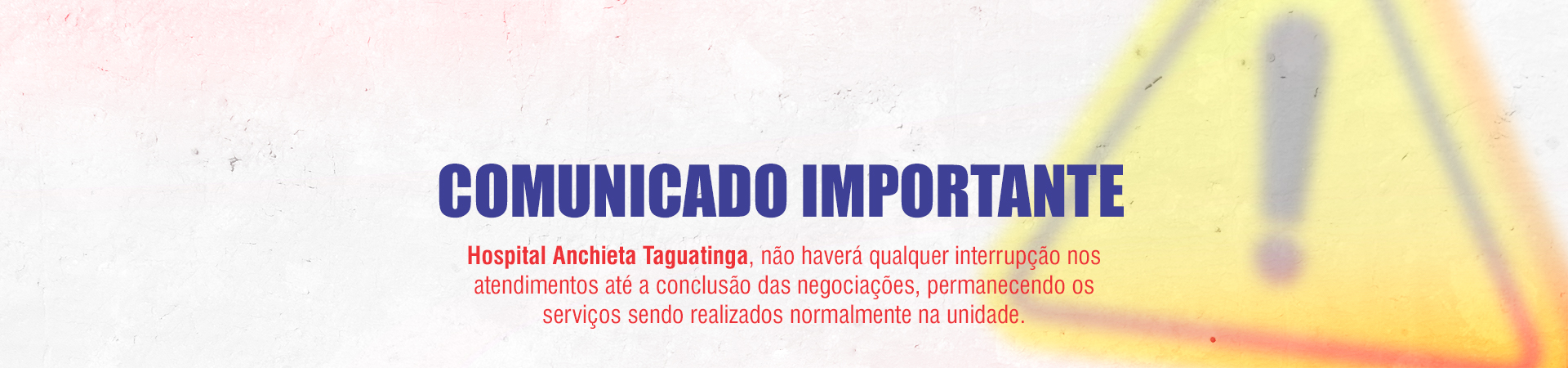 Hospital Anchieta Taguatinga – continuidade dos atendimentos