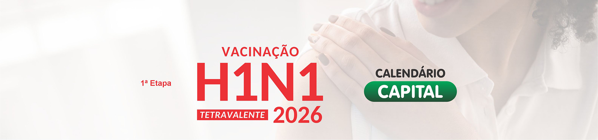 Vacinação H1N1 – Calendário CAPITAL