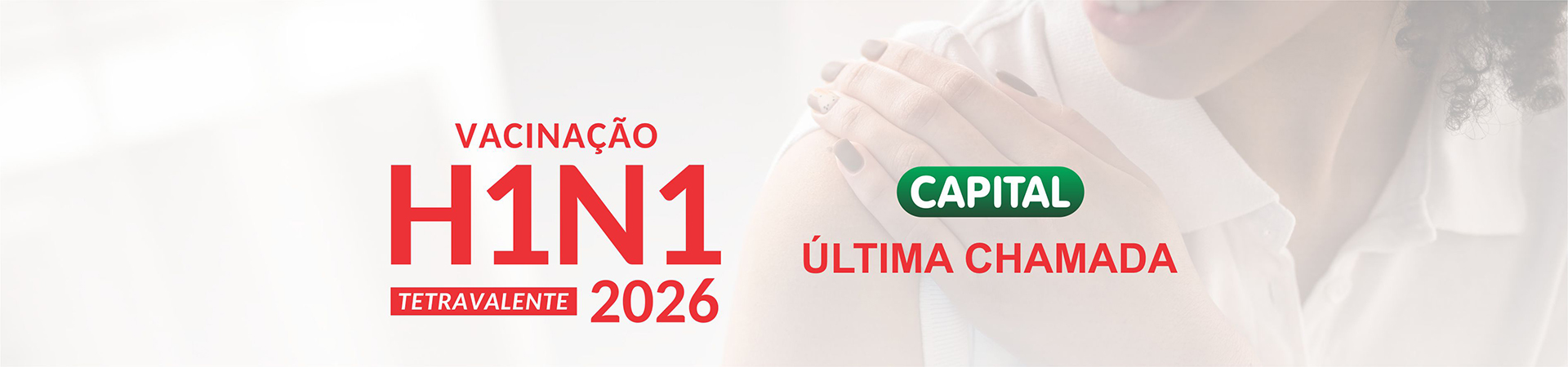Vacinação H1N1 – Última chamada